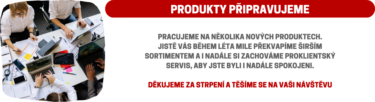 Produkty připravujeme